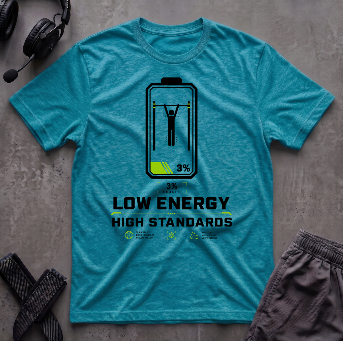 Low Energy High Standards T-Shirt