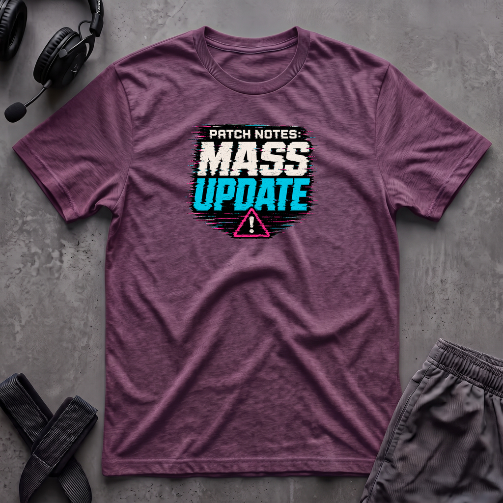 PatchNotes Mass Update  T-Shirt