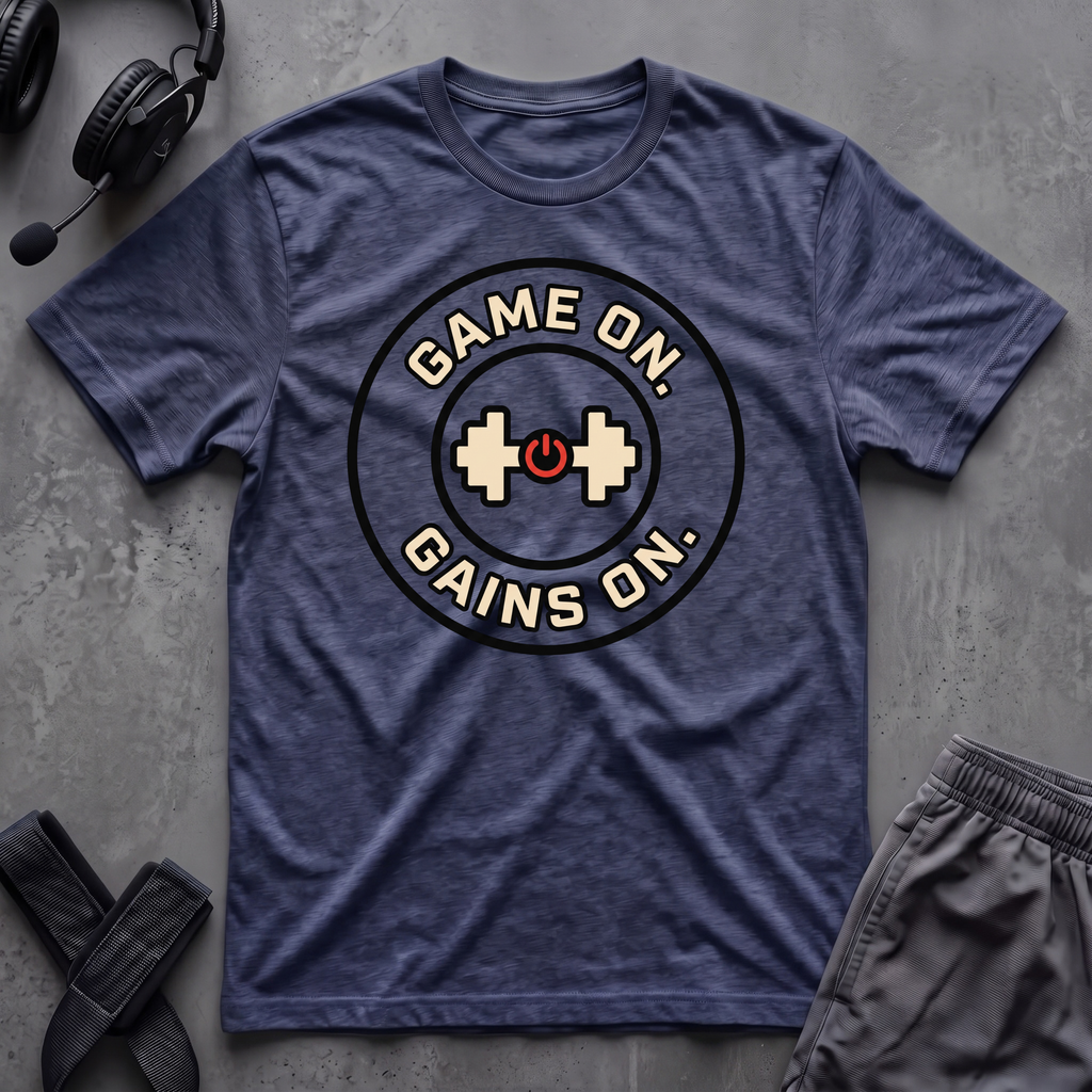 Game On. Gains On.  T-Shirt