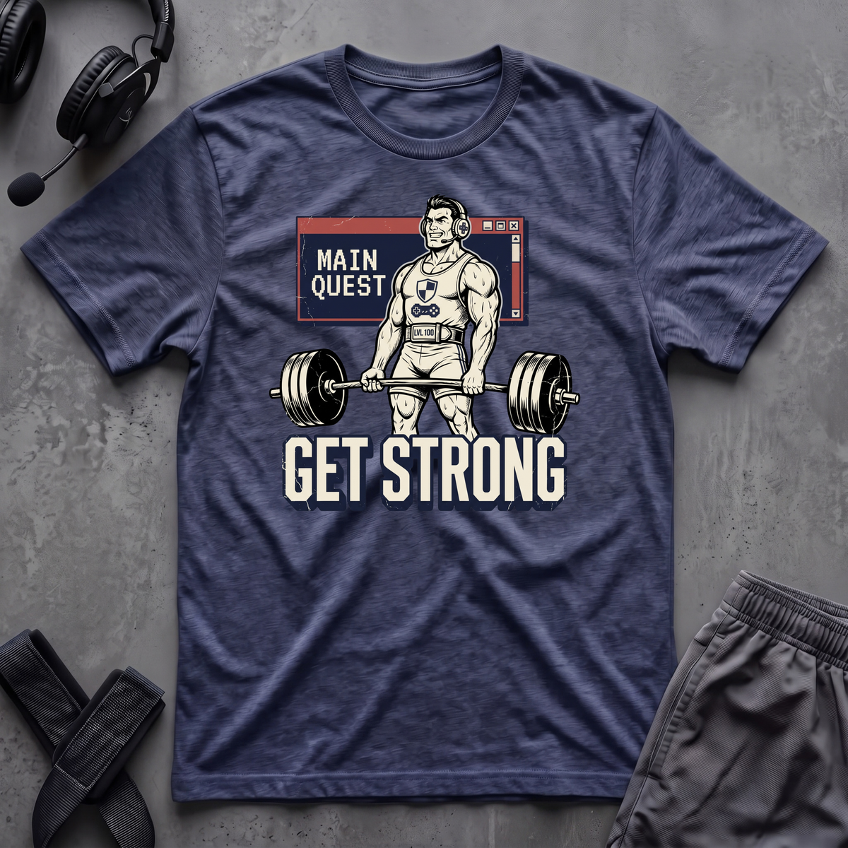 Main Quest Get Strong T-Shirt