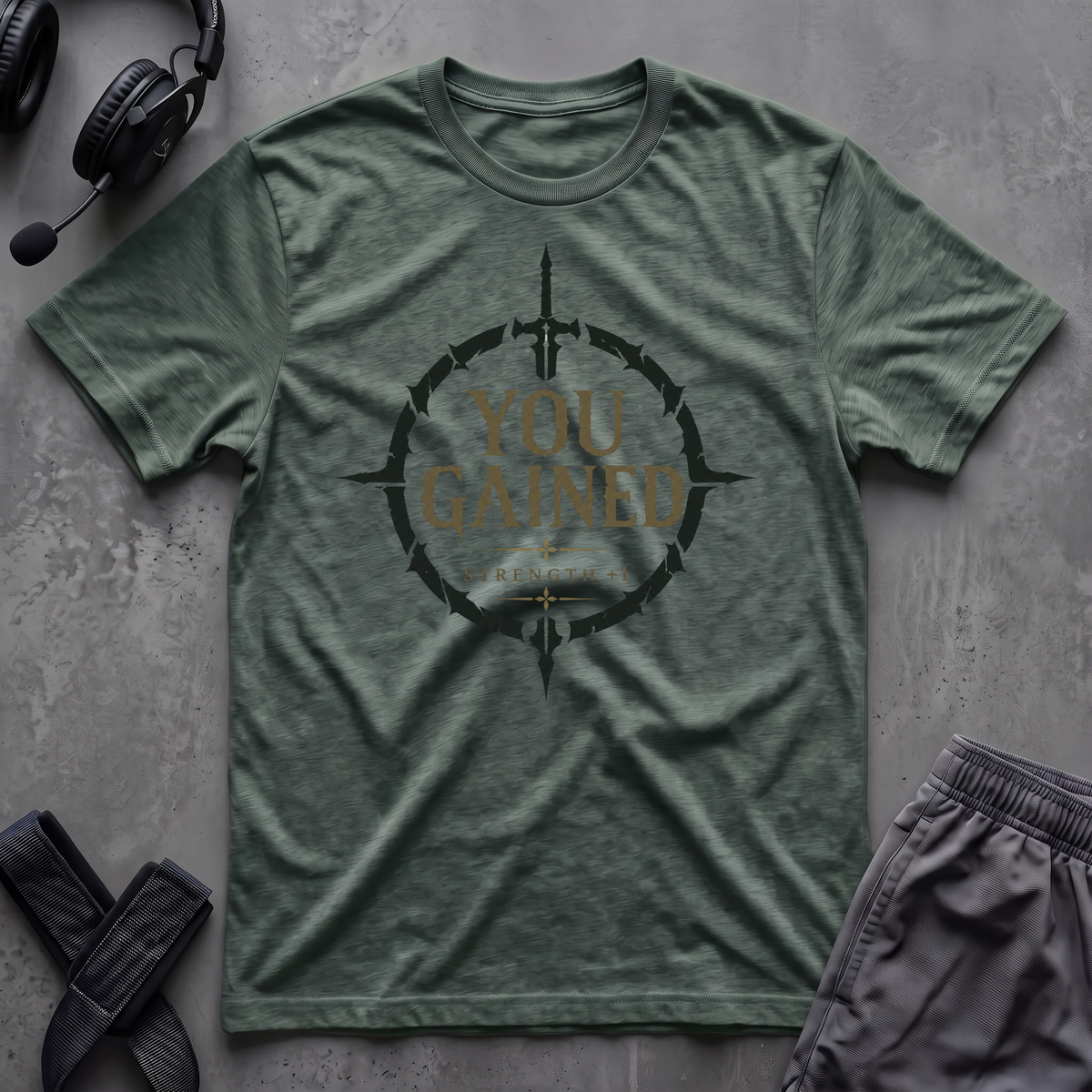 You Gained T-Shirt