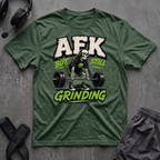 AFK But Still Grinding T-Shirt