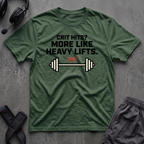 Crit Hits? More Like Heavy Lifts  T-Shirt