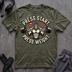 Press Start. Press Weight. T-Shirt