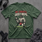 No Cheats Just Reps  T-Shirt