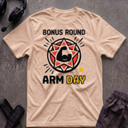 Bonus Round Arm Day T-Shirt