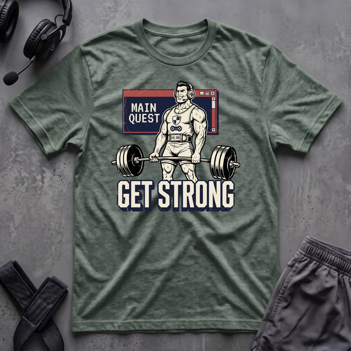 Main Quest Get Strong T-Shirt