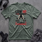 Low HP Still Pushing T-Shirt