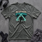 Respawn Stronger  T-Shirt