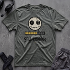 Still Loading  T-Shirt