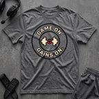 Game On. Gains On.  T-Shirt