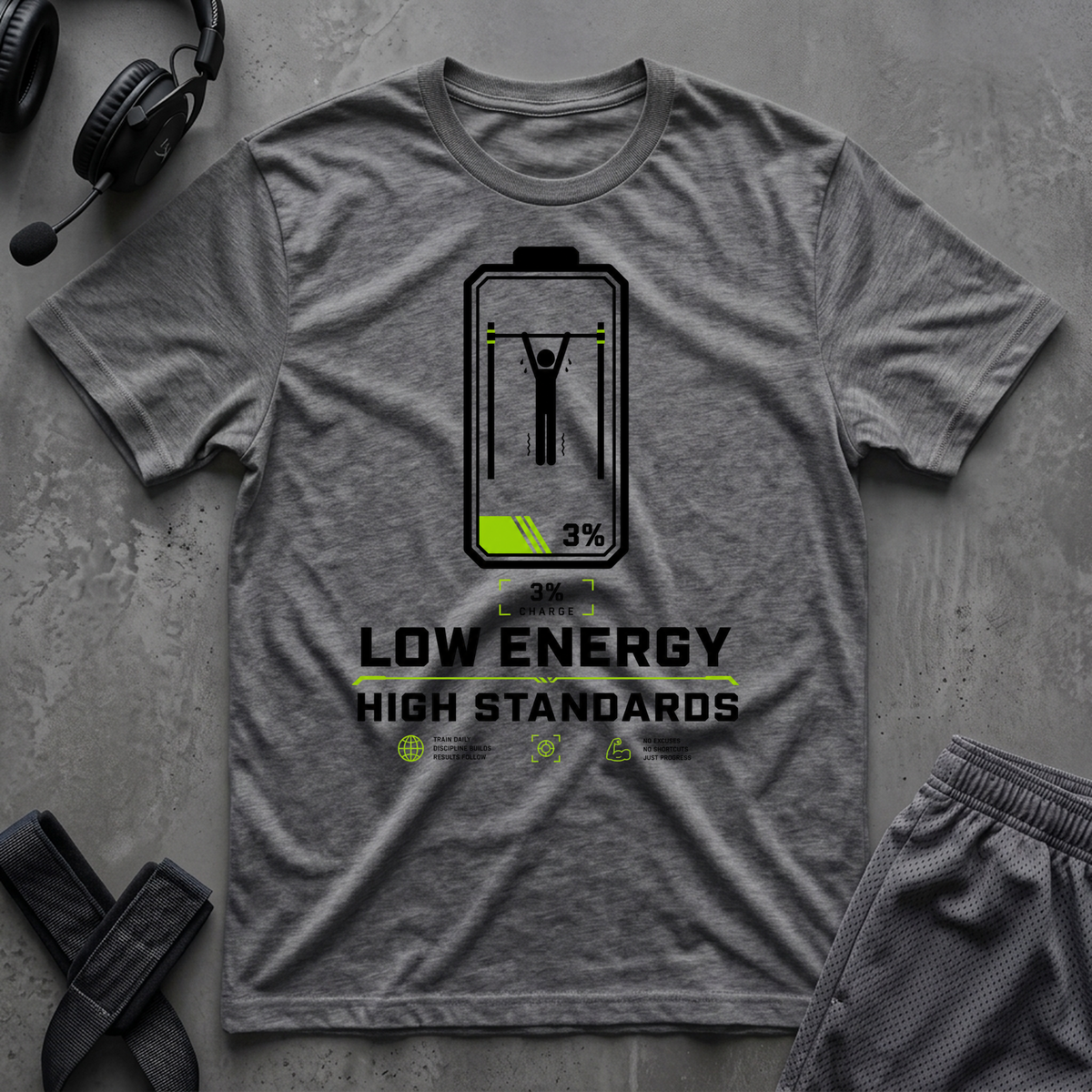 Low Energy High Standards T-Shirt