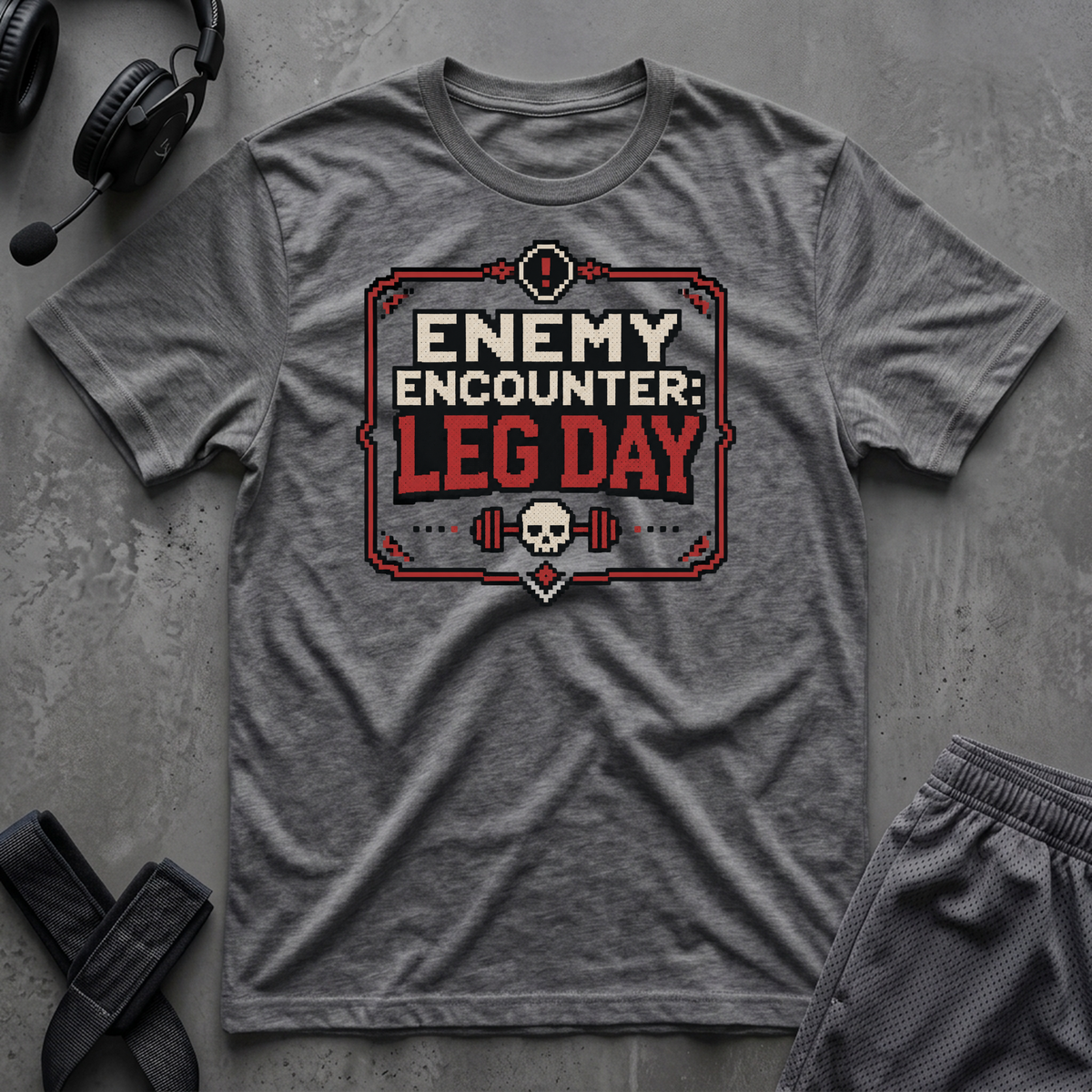 Enemy Encounter Leg Day T-Shirt