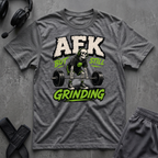AFK But Still Grinding T-Shirt