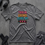 Train. Grind. Level Up. T-Shirt