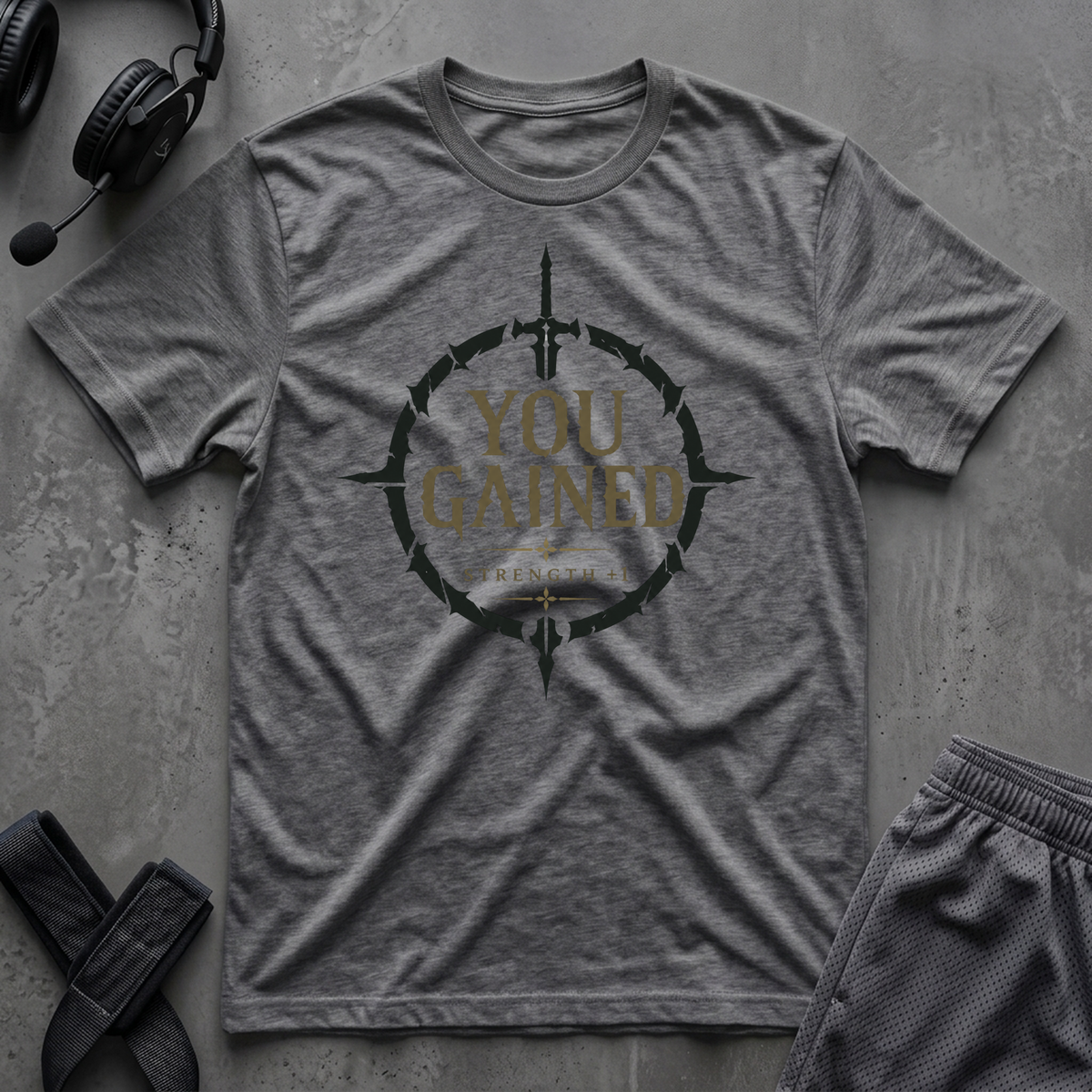 You Gained T-Shirt