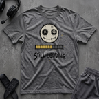 Still Loading  T-Shirt