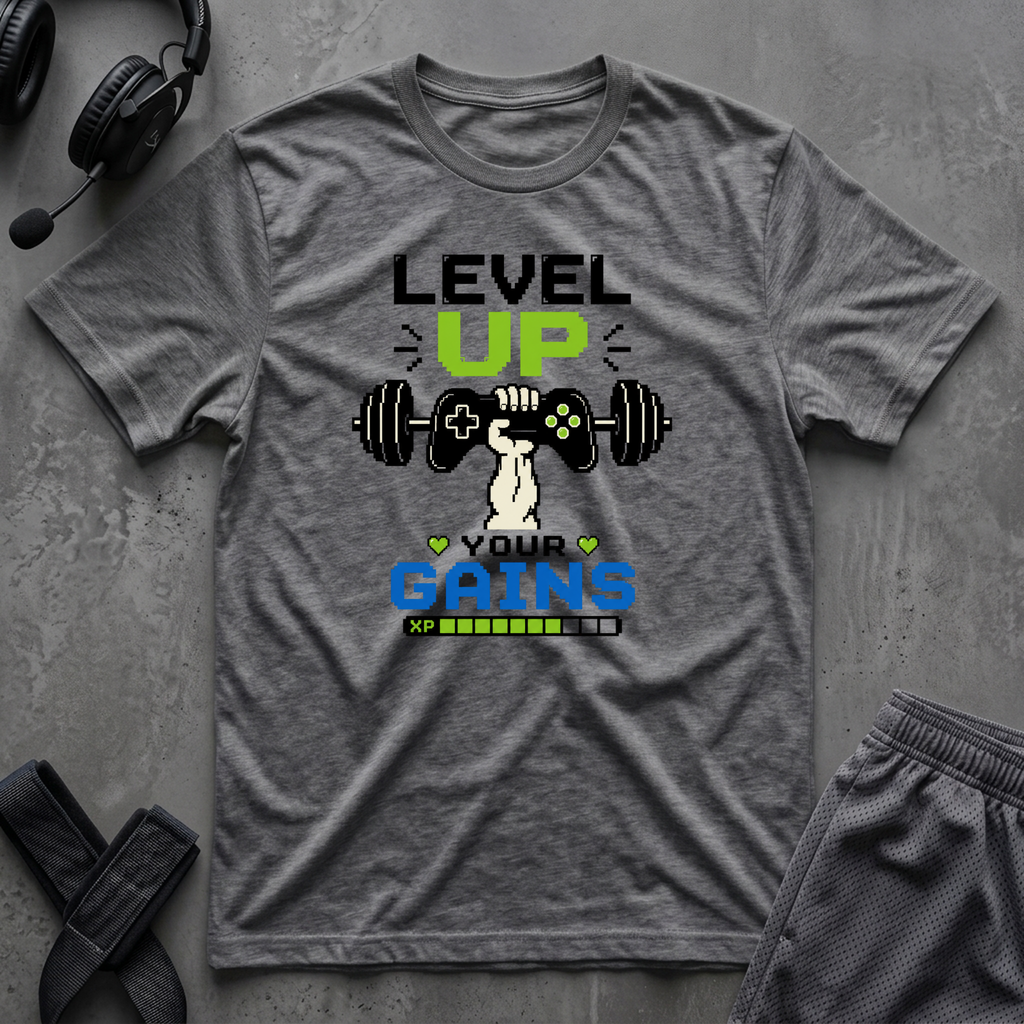Level Up Your Gains T-Shirt