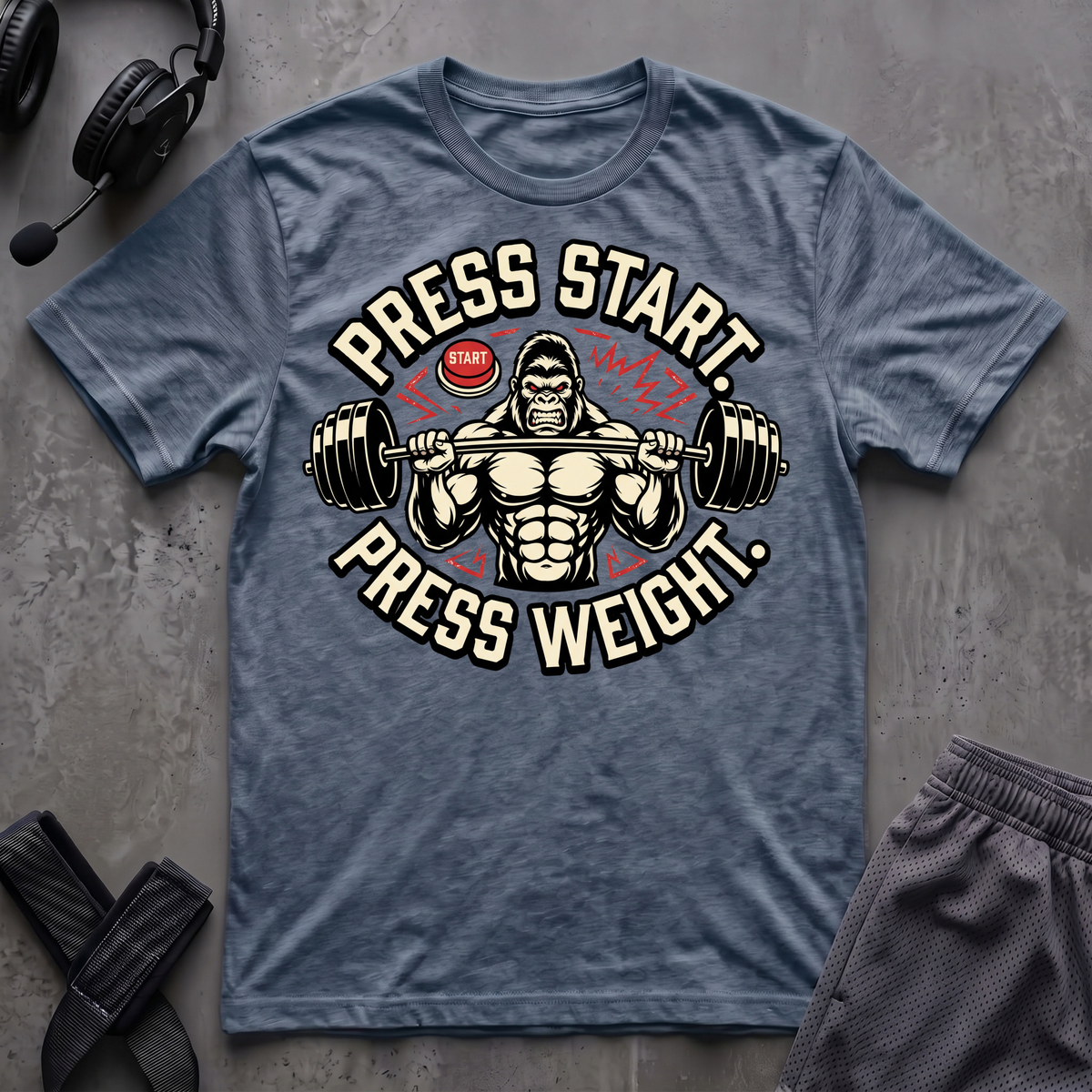 Press Start. Press Weight. T-Shirt