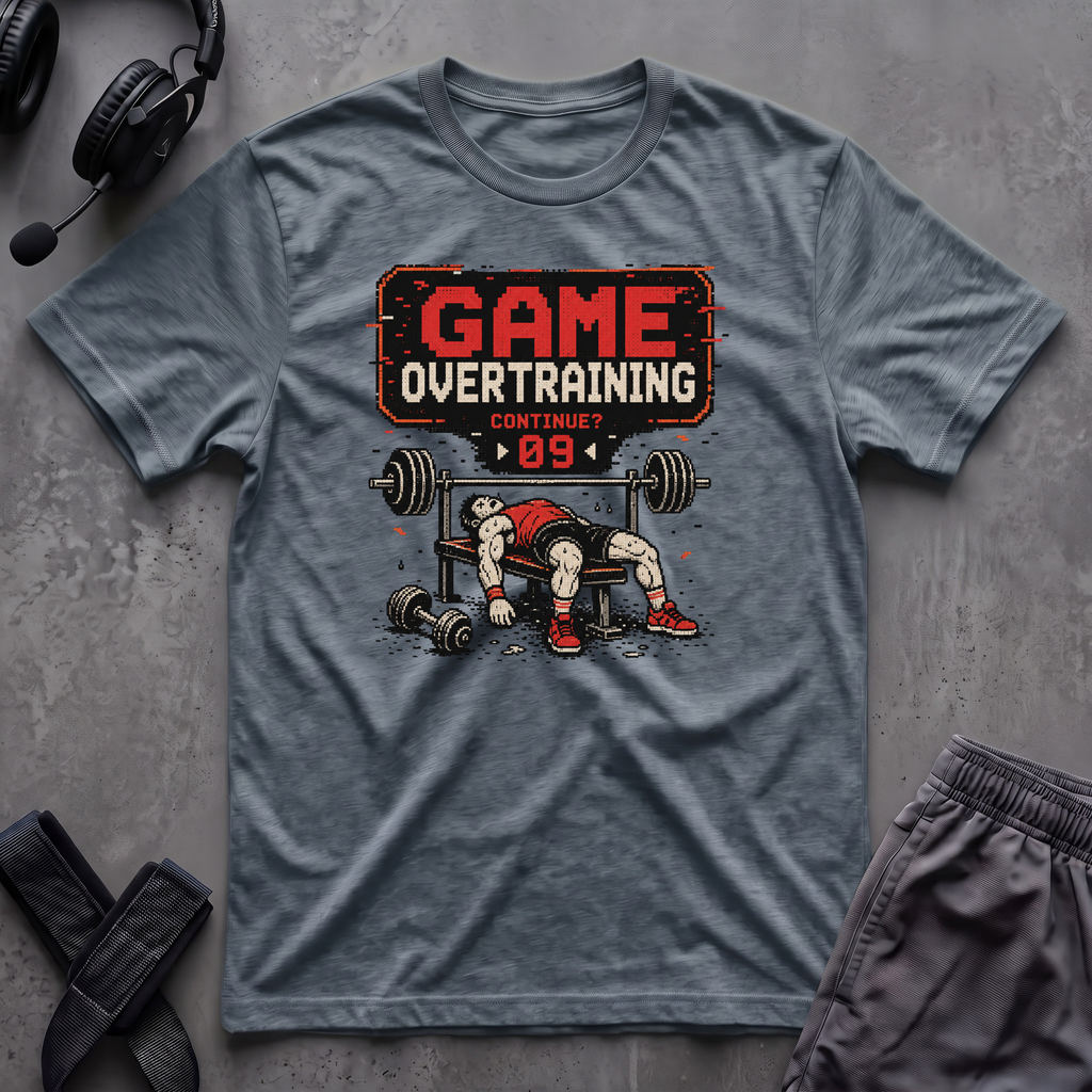 Game Overtraining T-Shirt