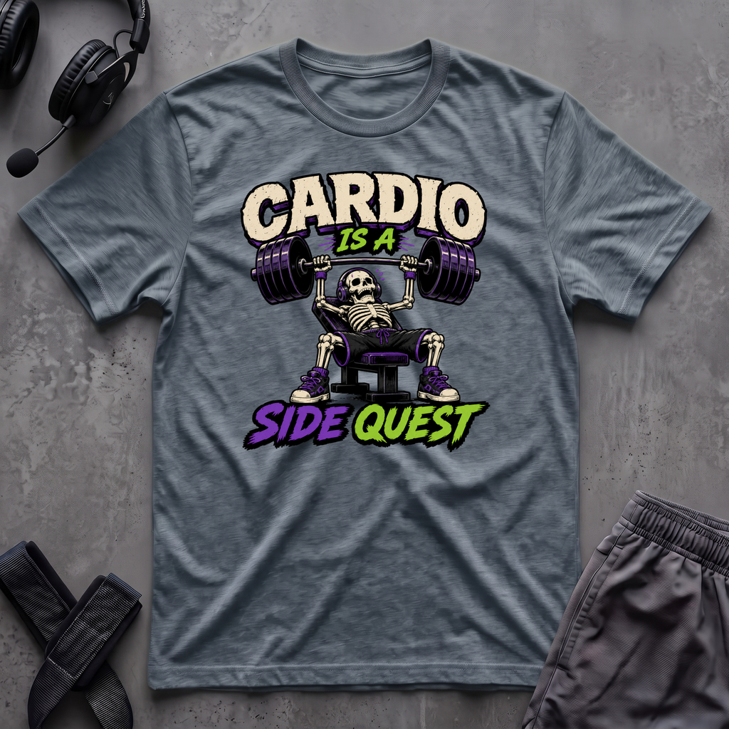 Cardio Is A Side Quest T-Shirt