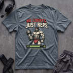 No Cheats Just Reps  T-Shirt