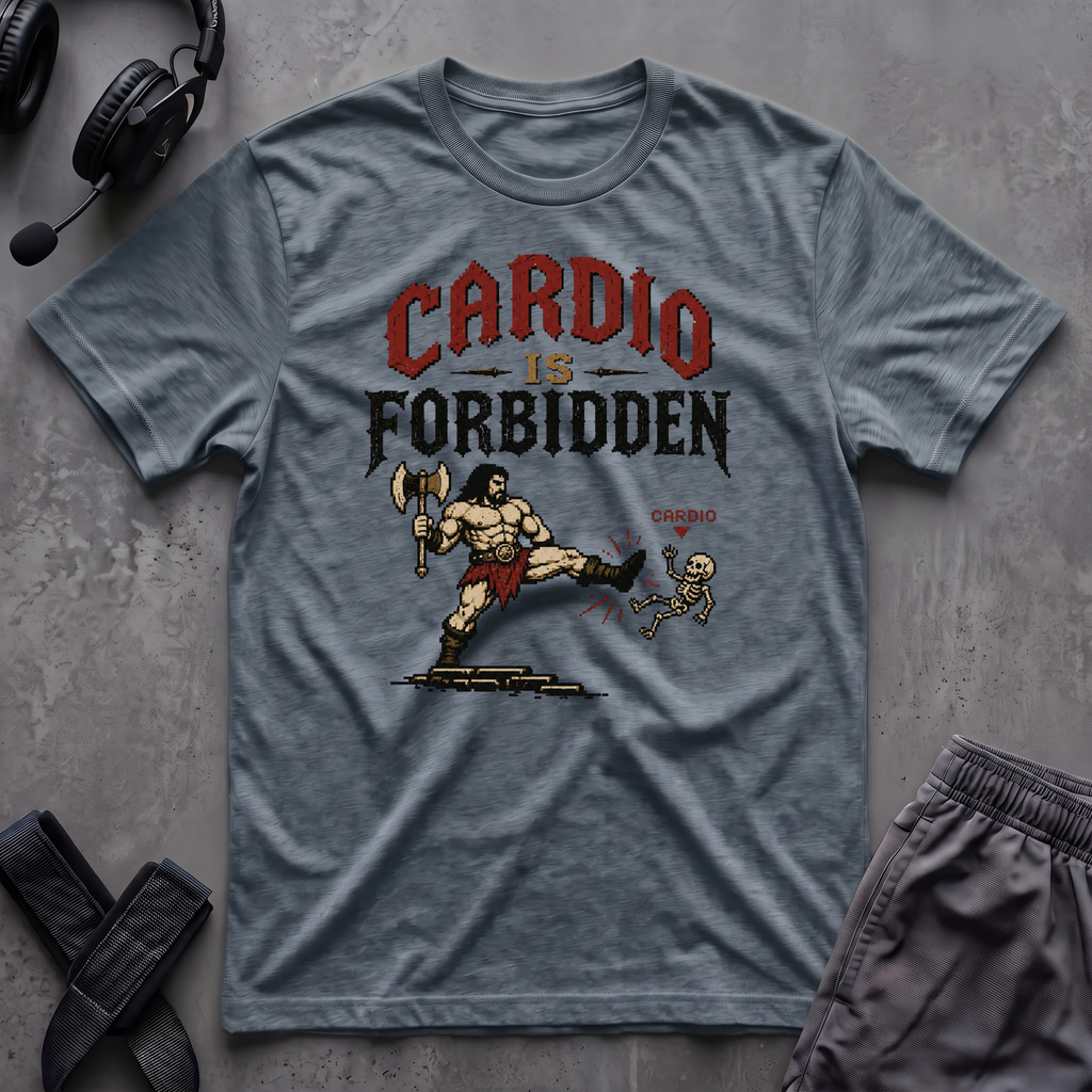 Cardio Is Forbidden T-Shirt