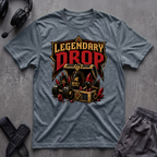 Legendary Drop  T-Shirt