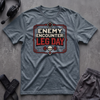 Enemy Encounter Leg Day T-Shirt