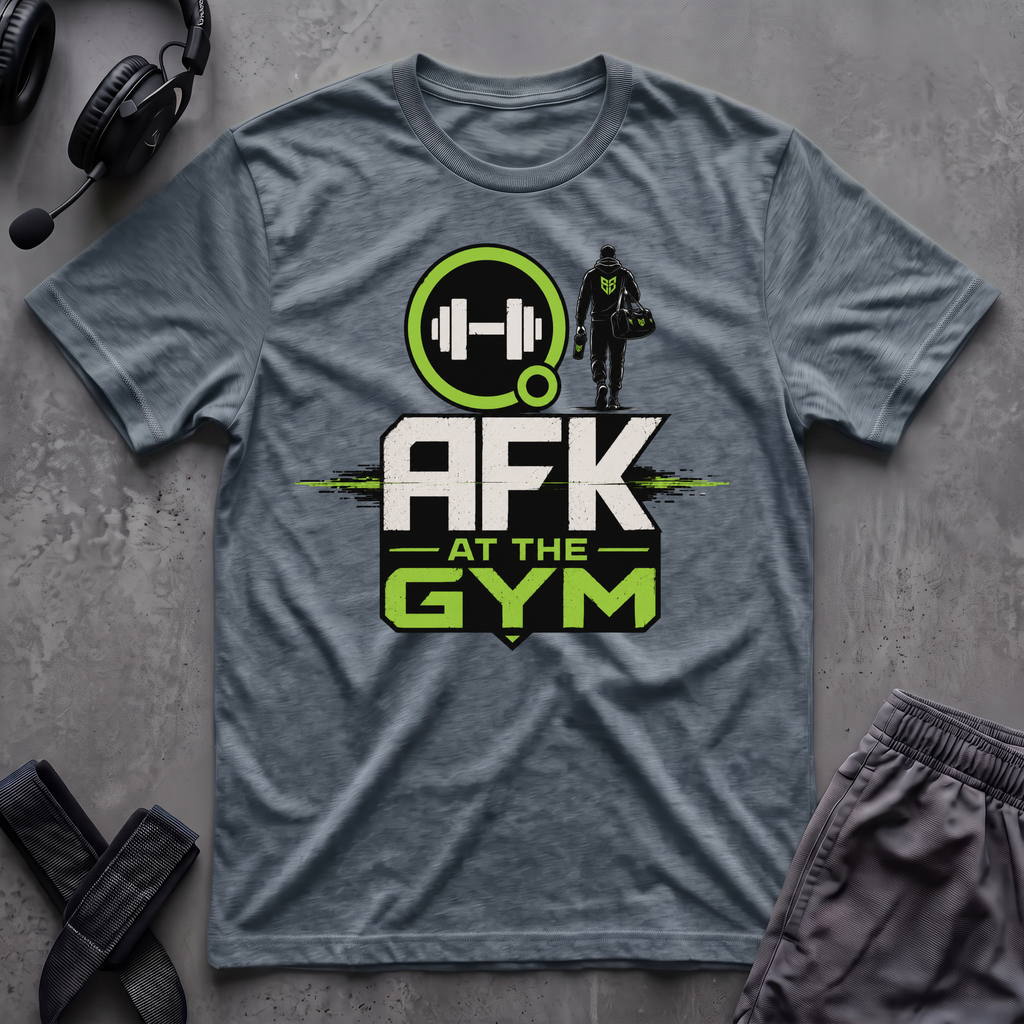 AFK At The Gym T-Shirt