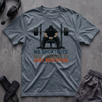 No Shortcuts T-Shirt