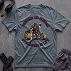 Warrior On Screen Strongman In Life T-Shirt