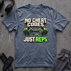 No Cheat Codes Just Reps T-Shirt