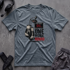 One More Round  T-Shirt
