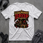 Legendary Drop  T-Shirt