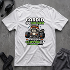 Cardio Is A Side Quest And I Am Skipping It T-Shirt
