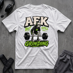 AFK But Still Grinding T-Shirt
