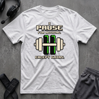I Pause For Nothing  T-Shirt