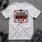 Enemy Encounter Leg Day T-Shirt