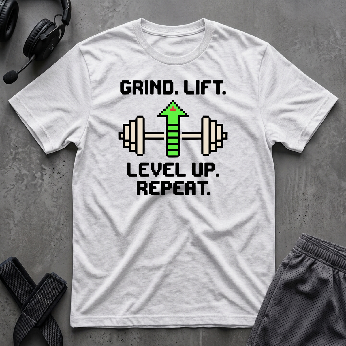 Grind.Lift.Level Up.Repeat.  T-Shirt