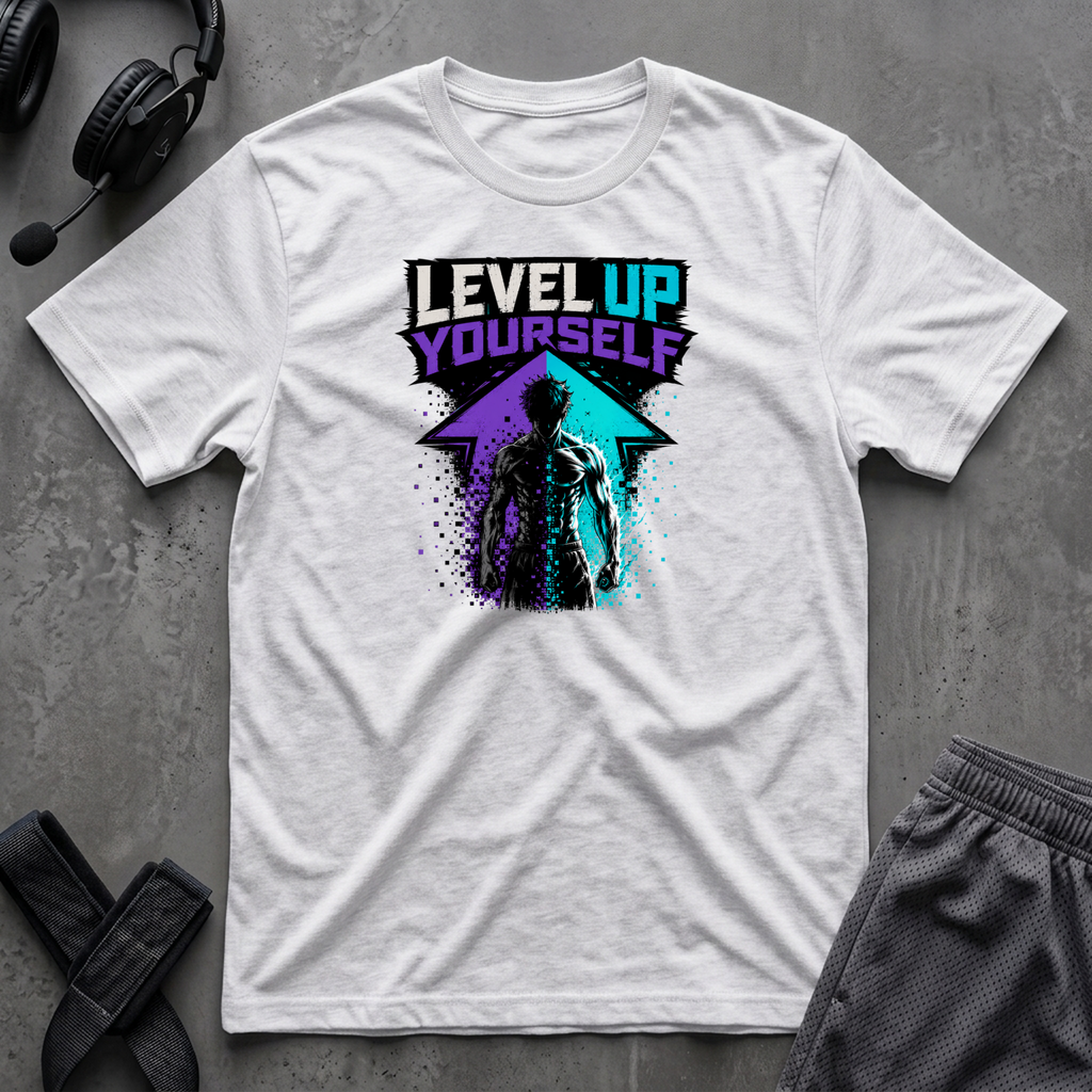 Level Up Yourself T-Shirt