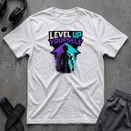 Level Up Yourself T-Shirt